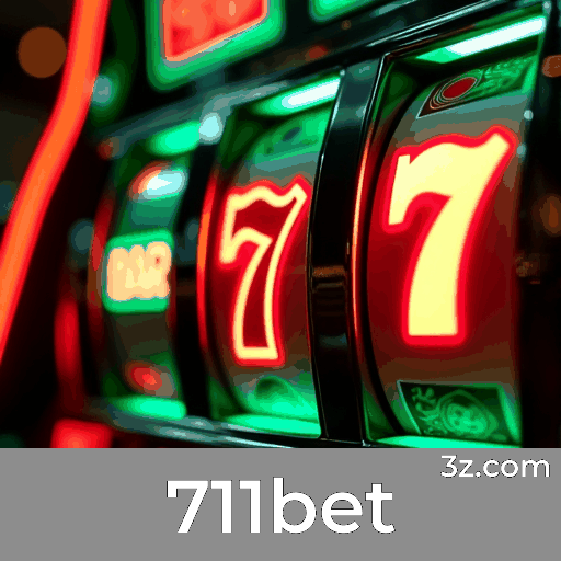 711bet: Seu Cassino Online de Confiança